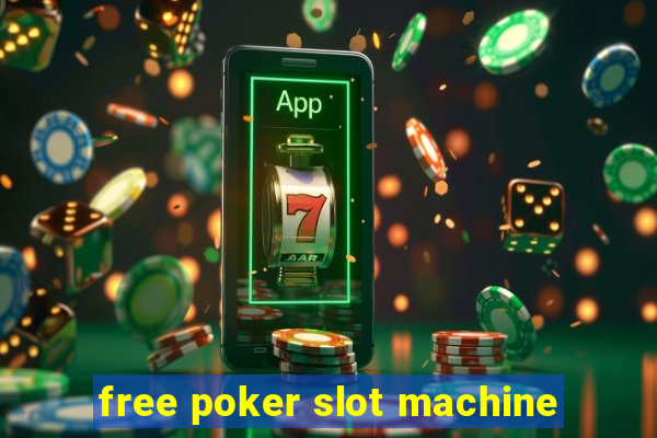 free poker slot machine