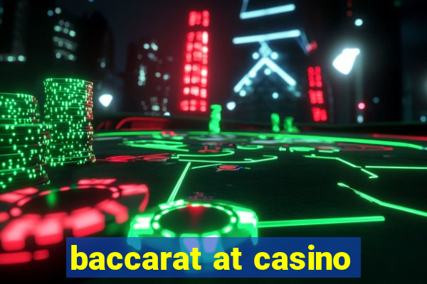 baccarat at casino