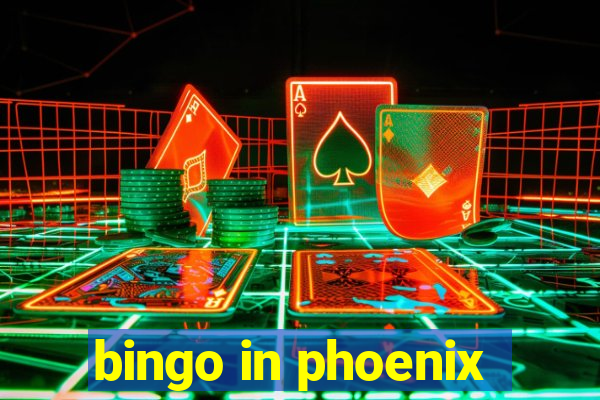 bingo in phoenix