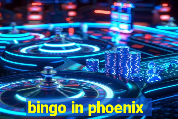 bingo in phoenix