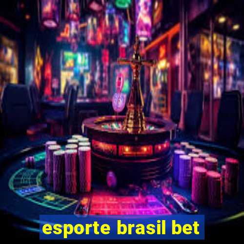 esporte brasil bet