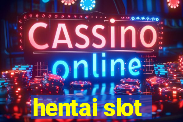 hentai slot