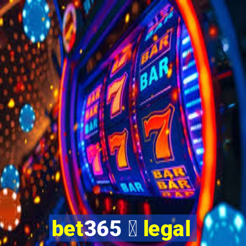 bet365 茅 legal