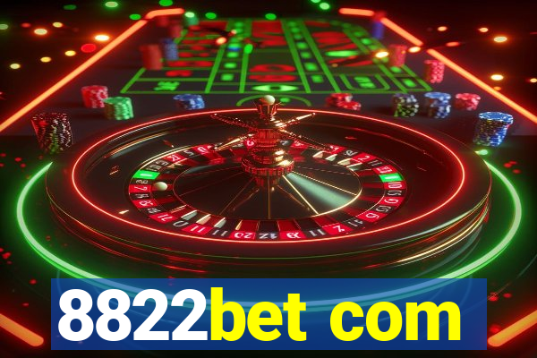 8822bet com