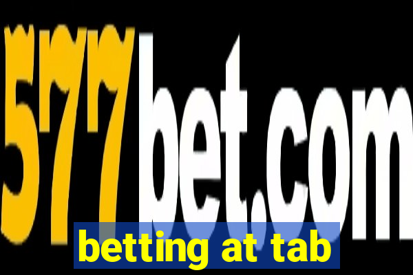 betting at tab