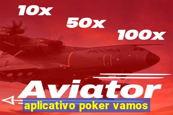 aplicativo poker vamos