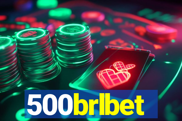 500brlbet