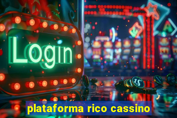 plataforma rico cassino