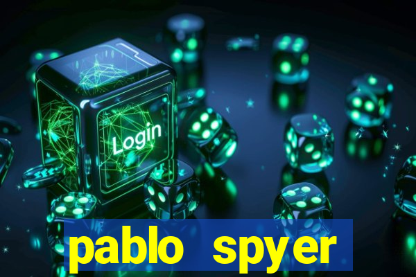 pablo spyer namorada atual