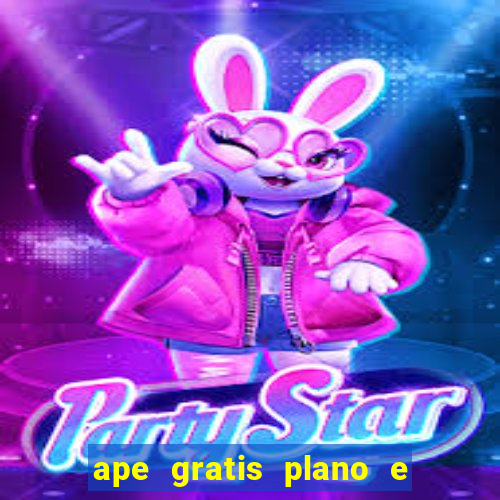 ape gratis plano e plano o jogo