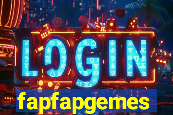 fapfapgemes