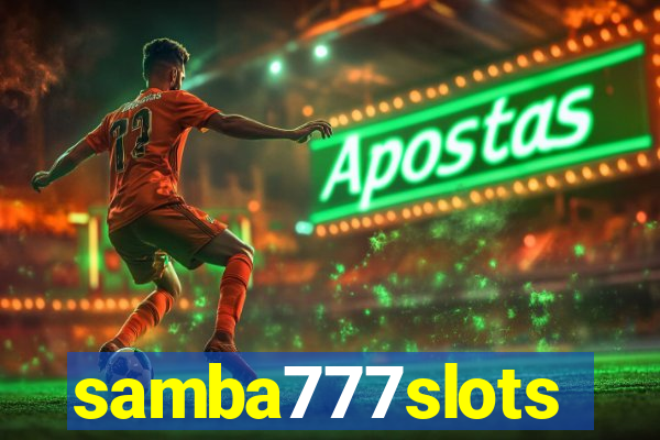 samba777slots