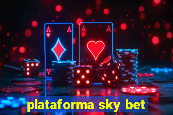 plataforma sky bet