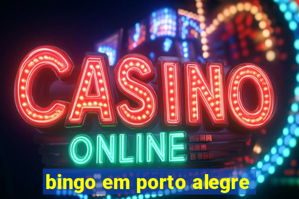 bingo em porto alegre