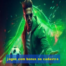 jogos com bonus no cadastro