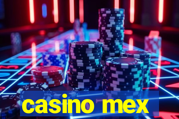 casino mex