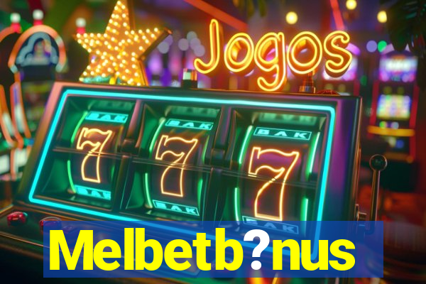 Melbetb?nus