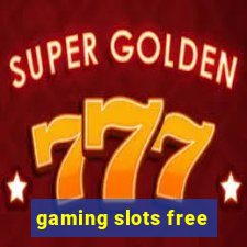 gaming slots free