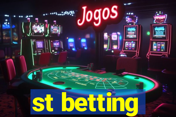 st betting