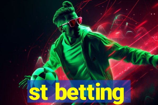 st betting