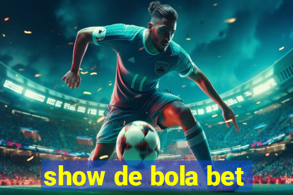 show de bola bet