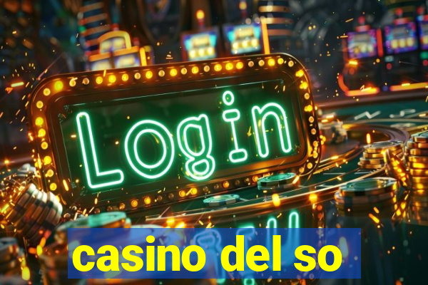 casino del so