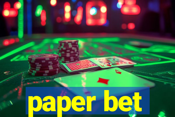 paper bet