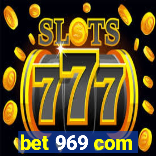 bet 969 com