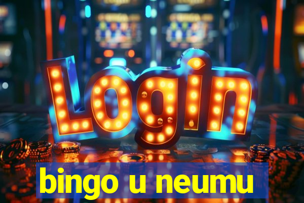 bingo u neumu