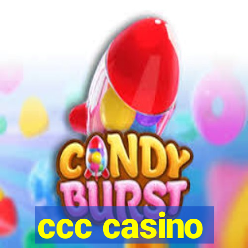 ccc casino