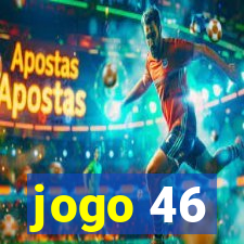 jogo 46