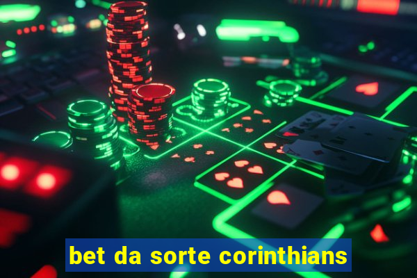 bet da sorte corinthians