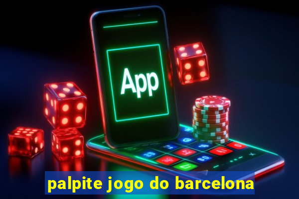 palpite jogo do barcelona