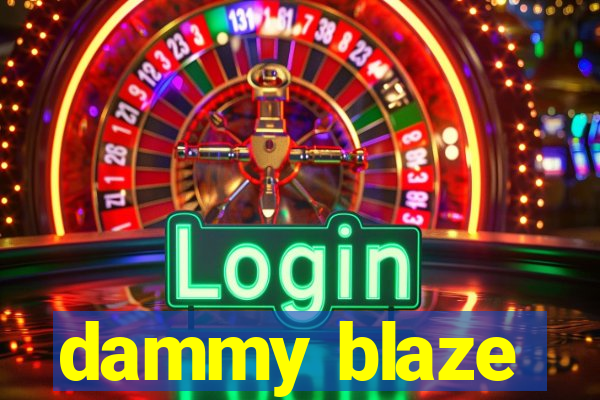 dammy blaze