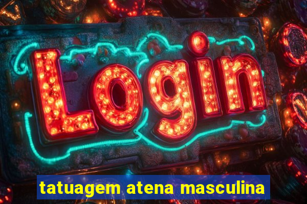 tatuagem atena masculina