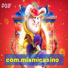 com.miamicasinoads.games