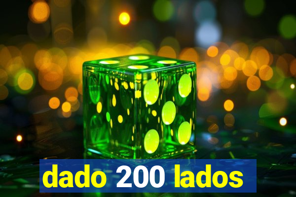 dado 200 lados