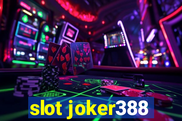 slot joker388