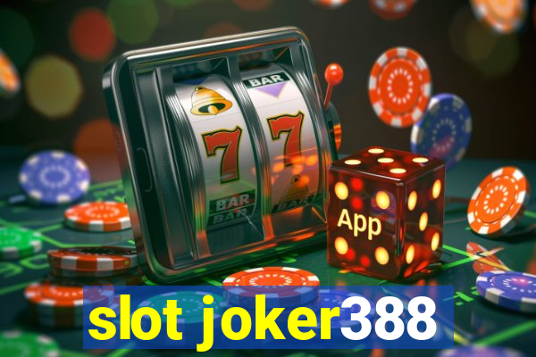 slot joker388