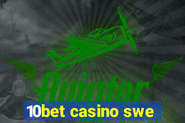 10bet casino swe