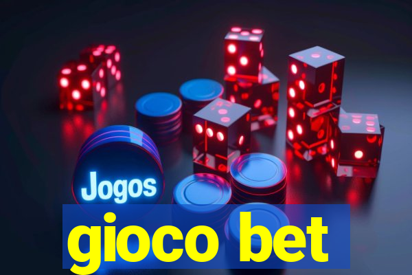 gioco bet