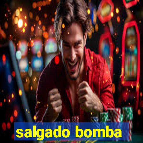 salgado bomba