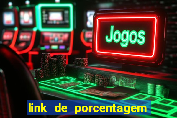 link de porcentagem dos slots pg