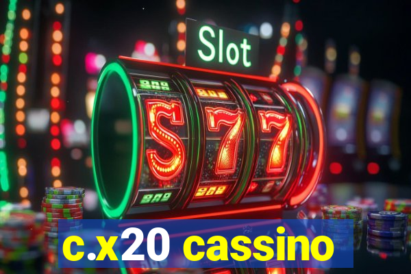 c.x20 cassino