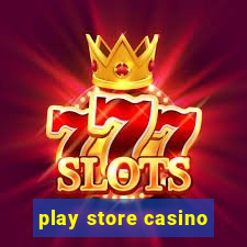 play store casino