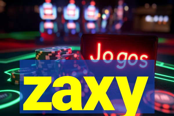 zaxy