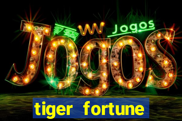 tiger fortune plataforma nova