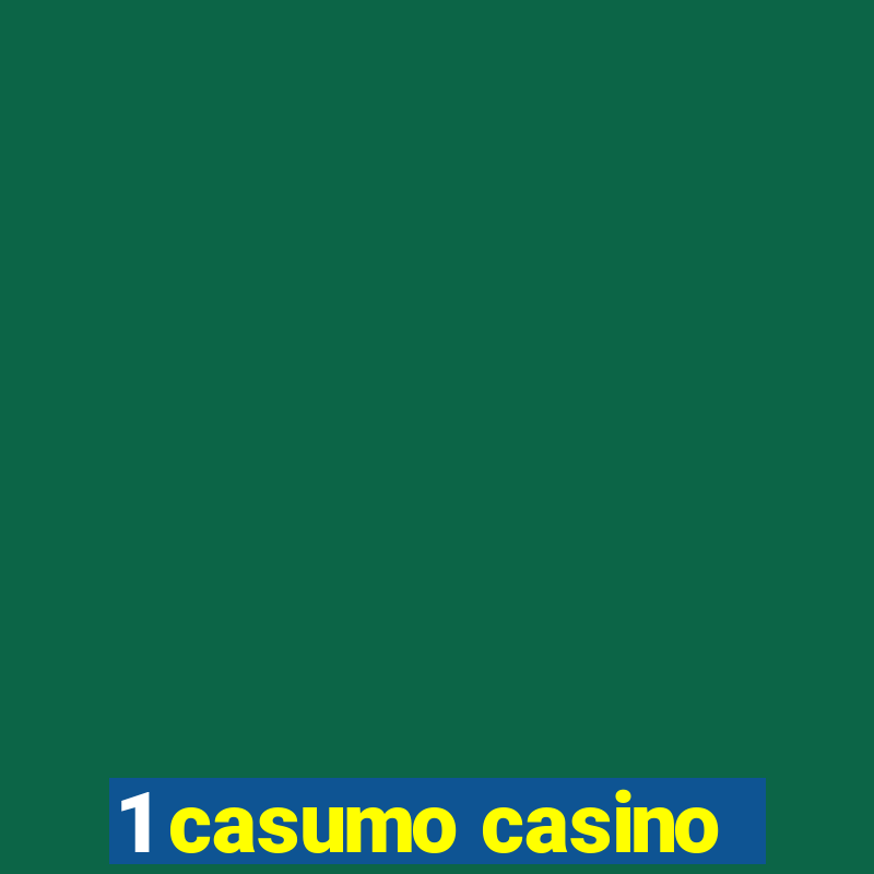 1 casumo casino