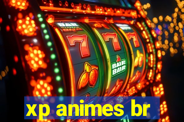 xp animes br