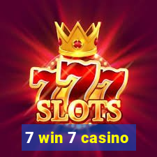 7 win 7 casino